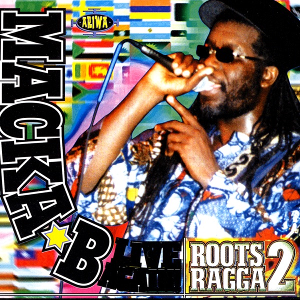 Macka B Live Again!! / Roots Ragga 2 album cover