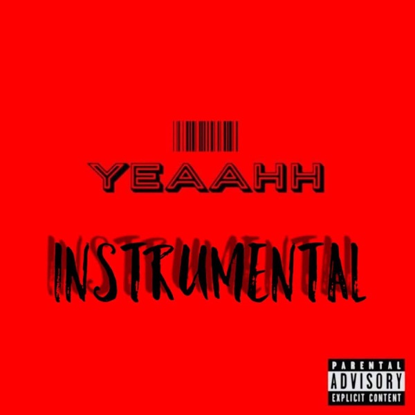 Yeaahh (Instrumental) - Single album cover