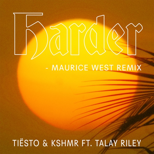 Harder (feat. Talay Riley) [Maurice West Remix] - Single album cover