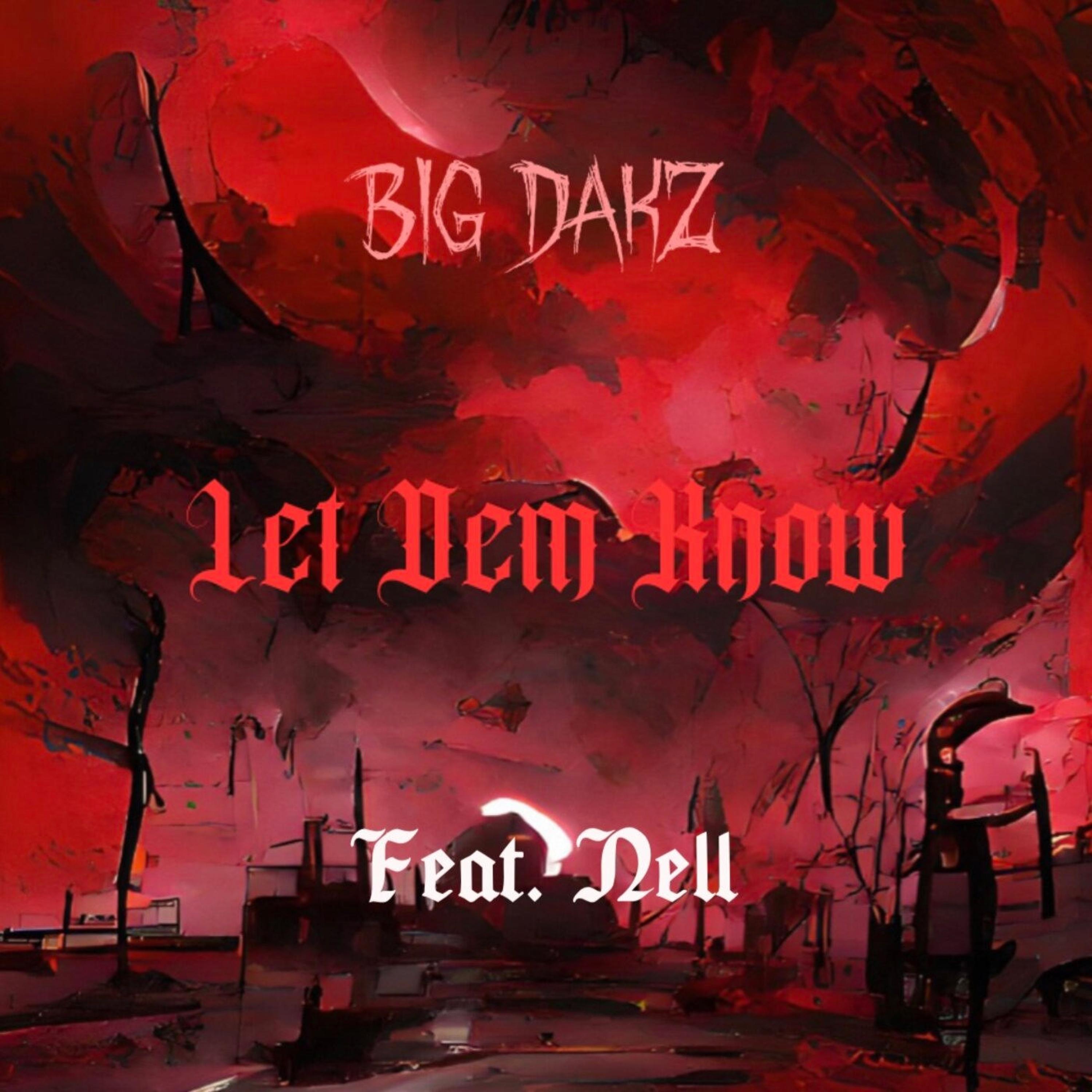 Let Dem Know (feat. Nell) - Single album cover