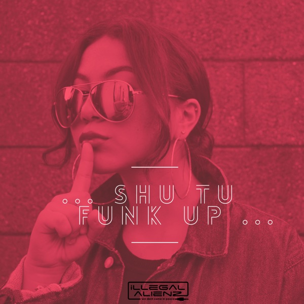 Shu Tu Funk Up (feat. Azgad & none) - Single album cover