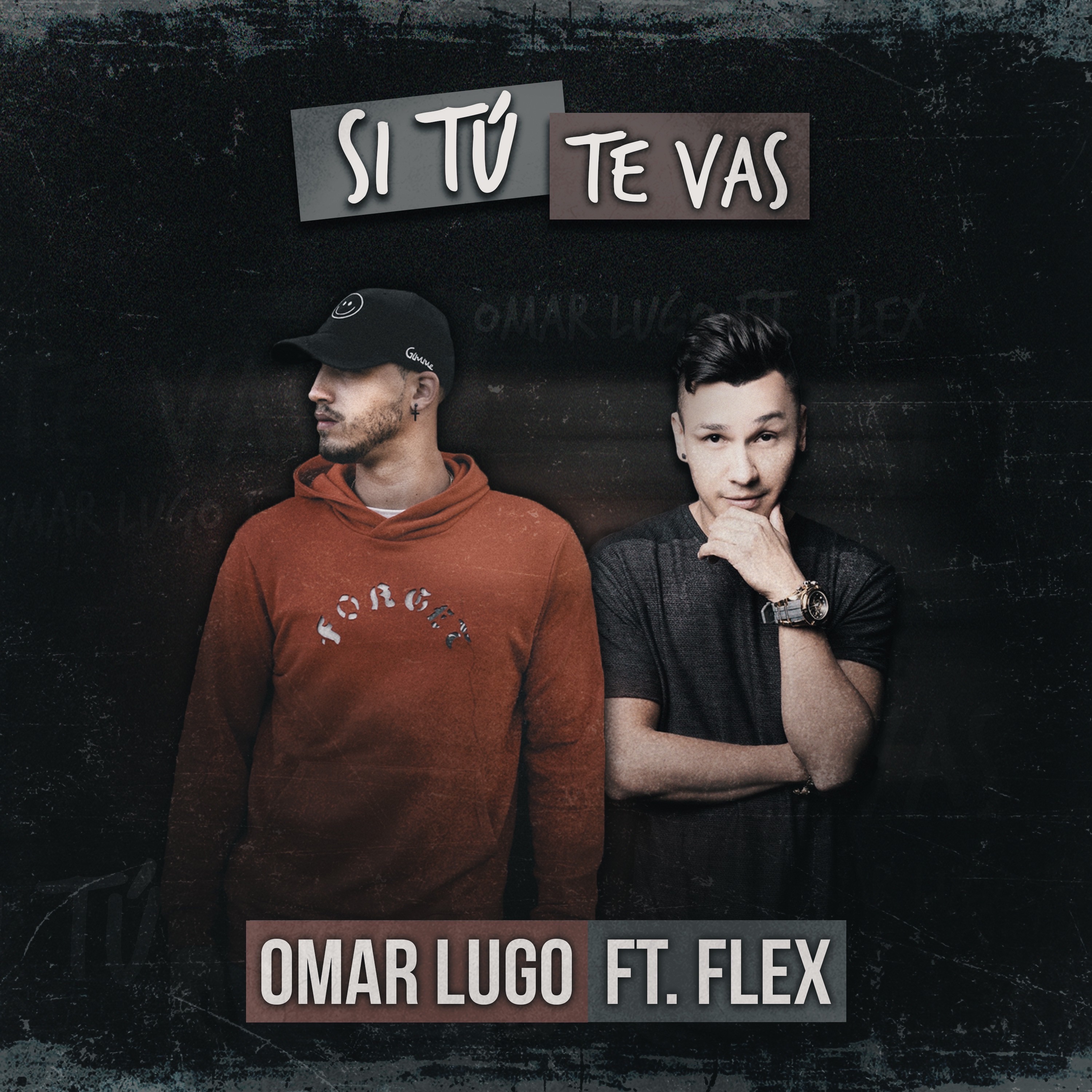 Si Tú Te Vas (feat. Flex) - Single album cover