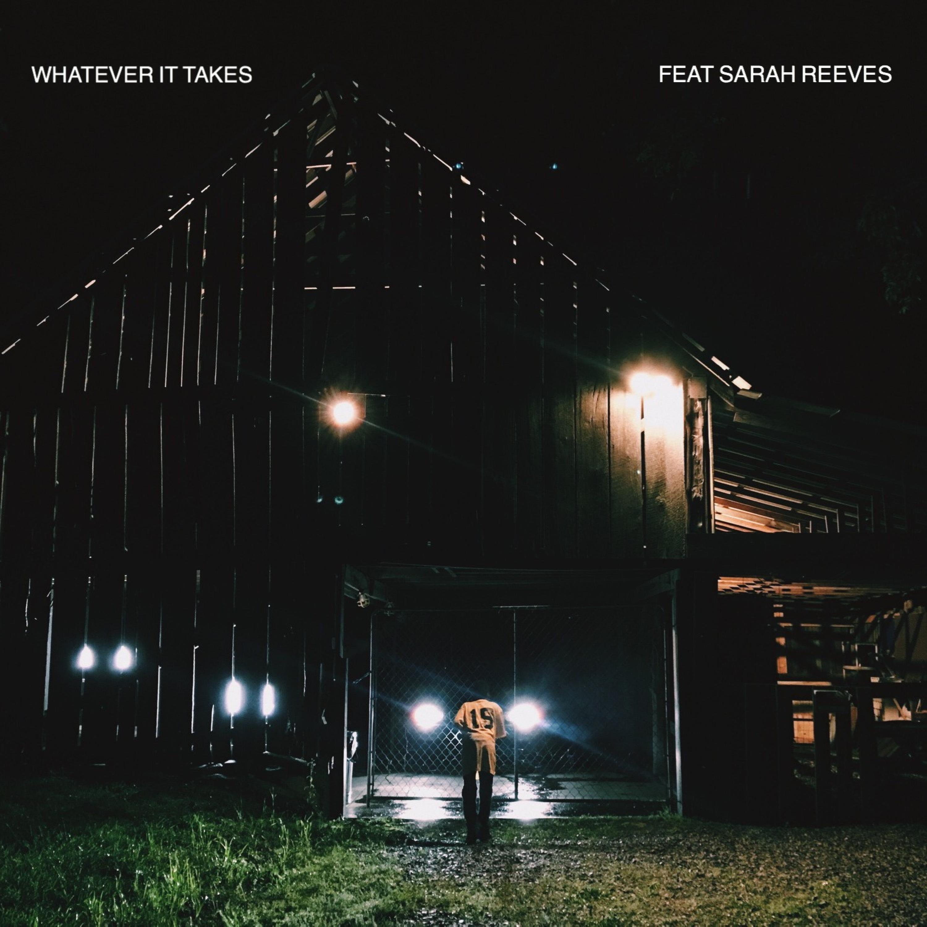 Whatever It Takes (feat. Sarah Reeves) - Single album cover