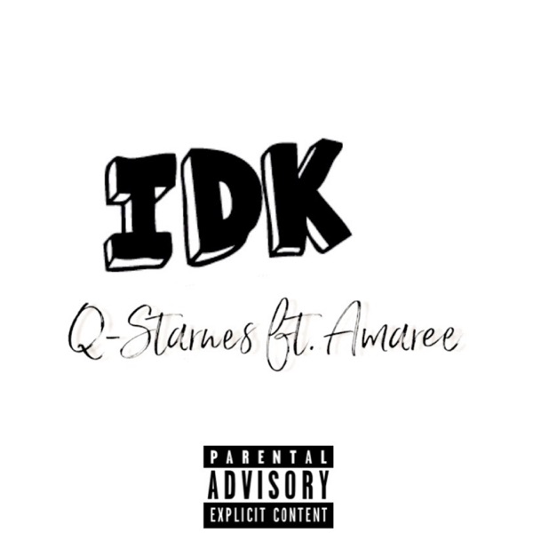 IDK (feat. Amaree) - Single album cover