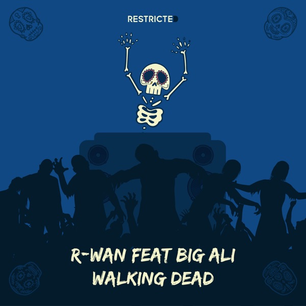 Walking Dead (feat. Big Ali) - Single album cover