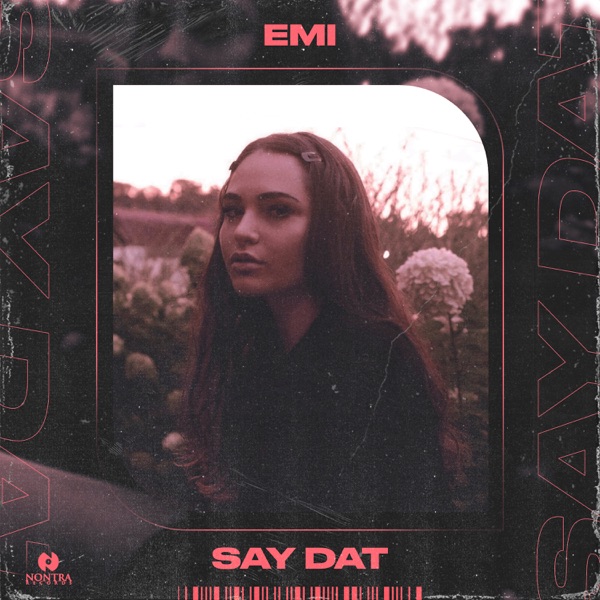 Say Dat - Single album cover