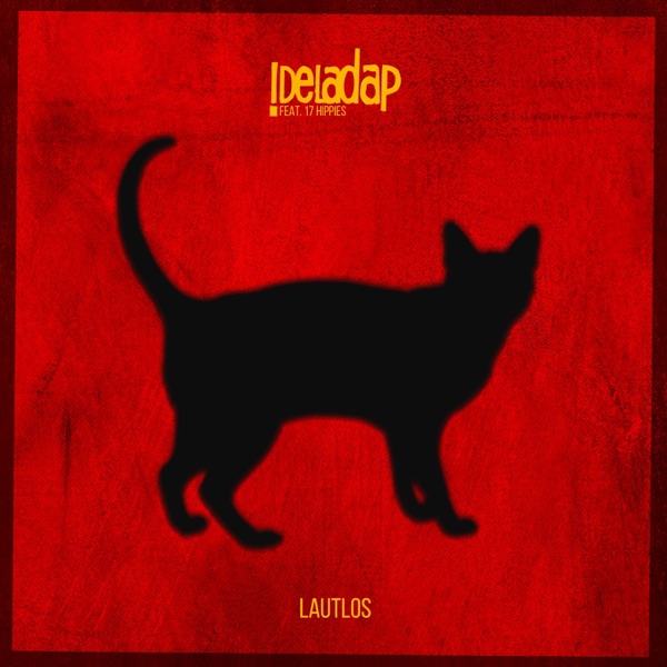 Lautlos (feat. 17 Hippies) - Single album cover