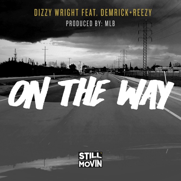 On the Way (feat. Demrick & Reezy) - Single album cover