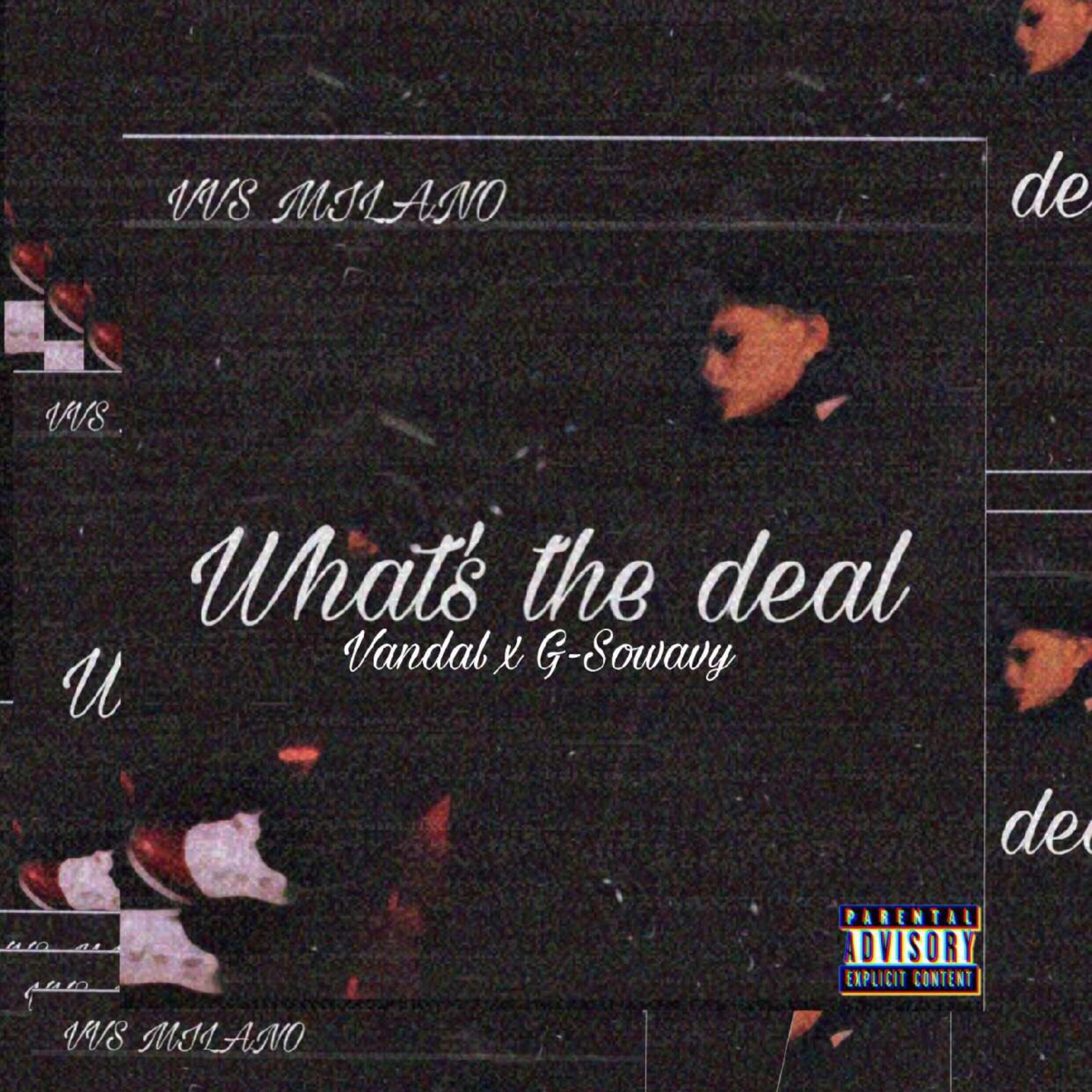What's the Deal (feat. Vandal & G-So Wavy) - Single album cover