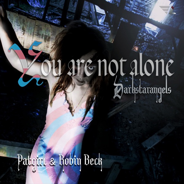 You Are Not Alone (feat. Robin Beck) - Single album cover