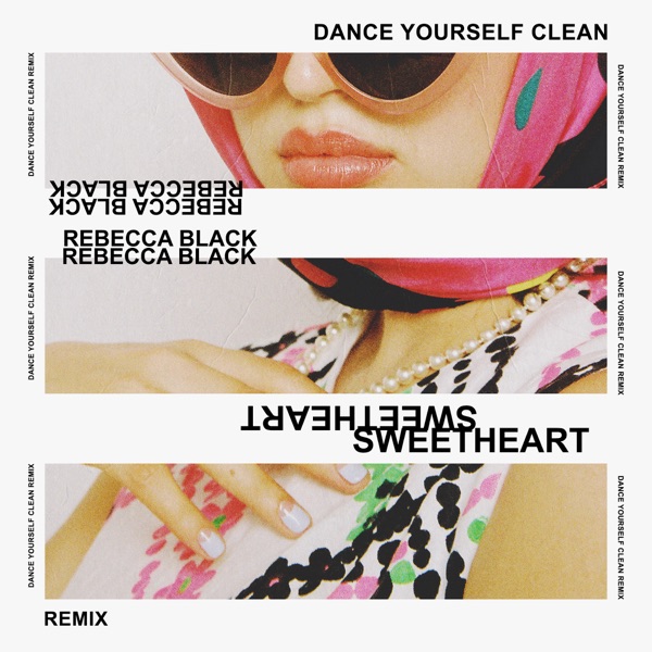 Sweetheart (Dance Yourself Clean Remix) - Single album cover