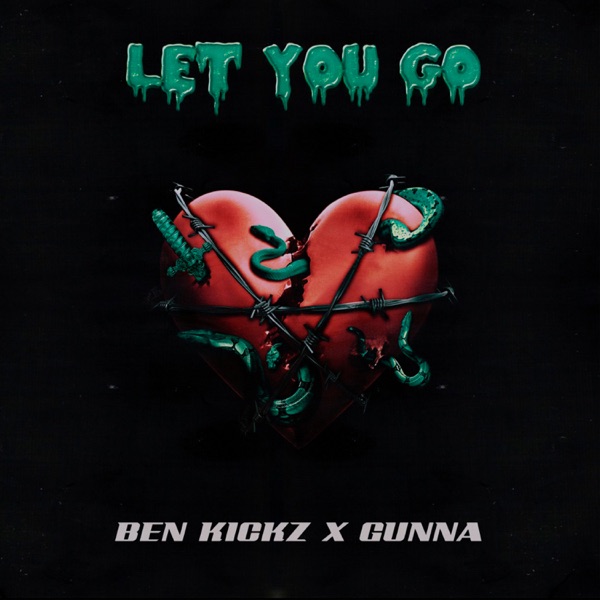 Let You Go (feat. Gunna) - Single album cover