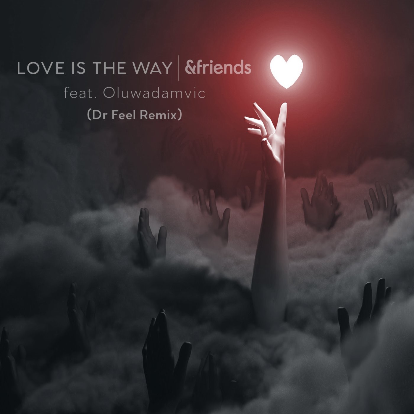 Love Is the Way (Dr Feel Remix) - Single album cover