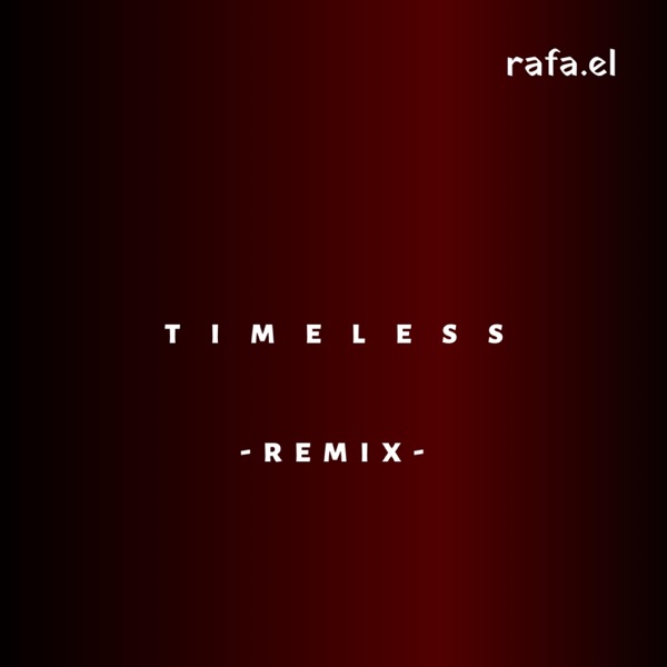 Timeless (feat. Henry Franklin & Nolan Shaheed) [Remix] - Single album cover