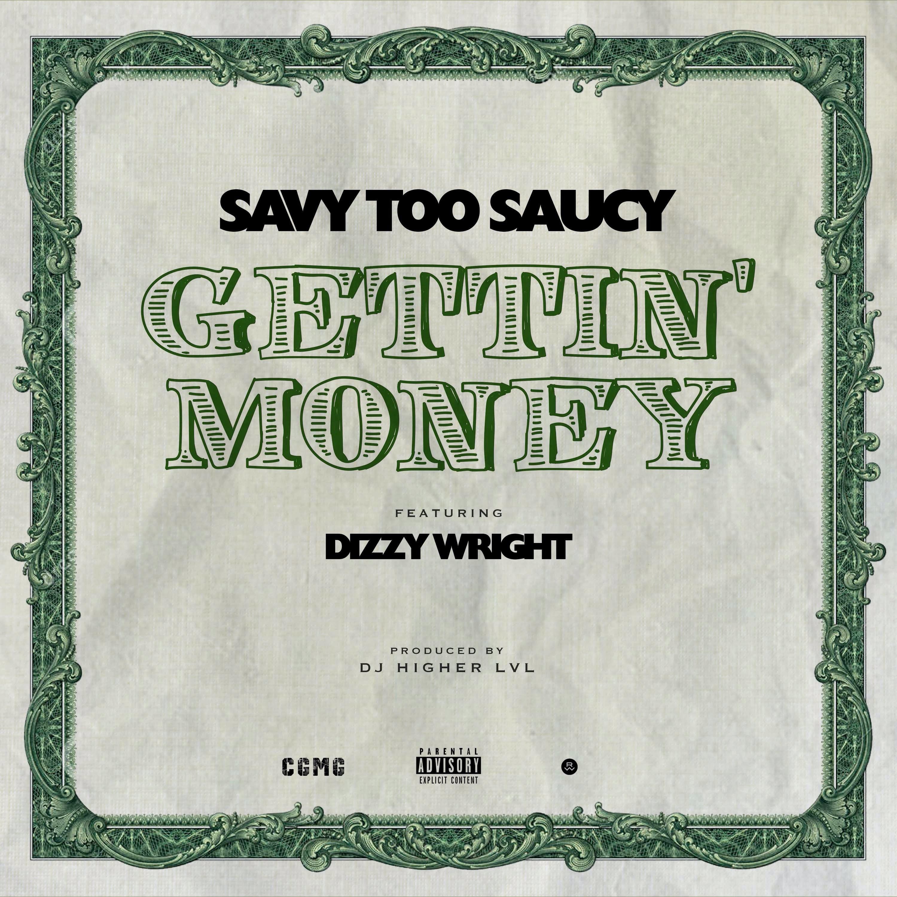Gettin' Money (feat. Dizzy Wright) - Single album cover