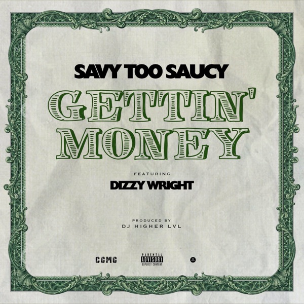 Gettin' Money (feat. Dizzy Wright) - Single album cover