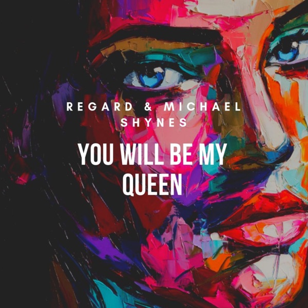 You Will Be My Queen - Single album cover