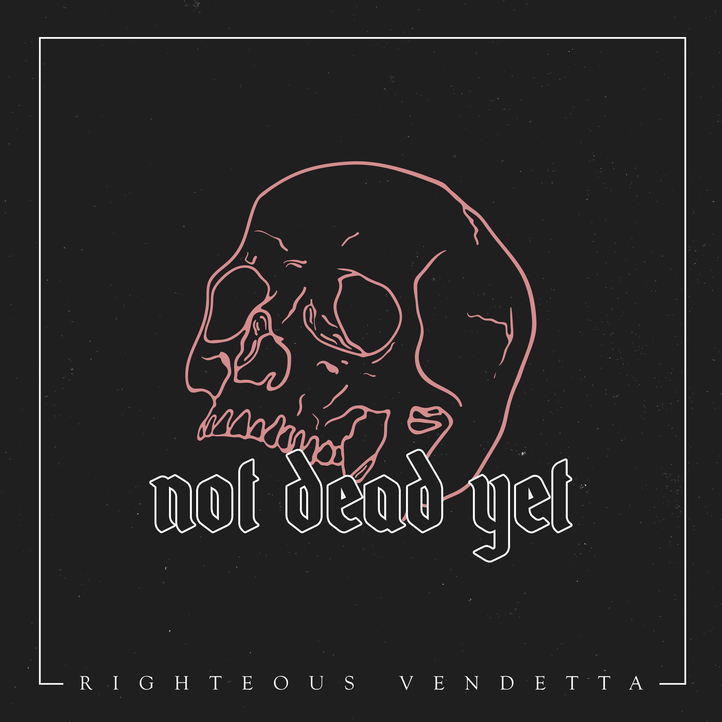 Not Dead Yet - Single album cover