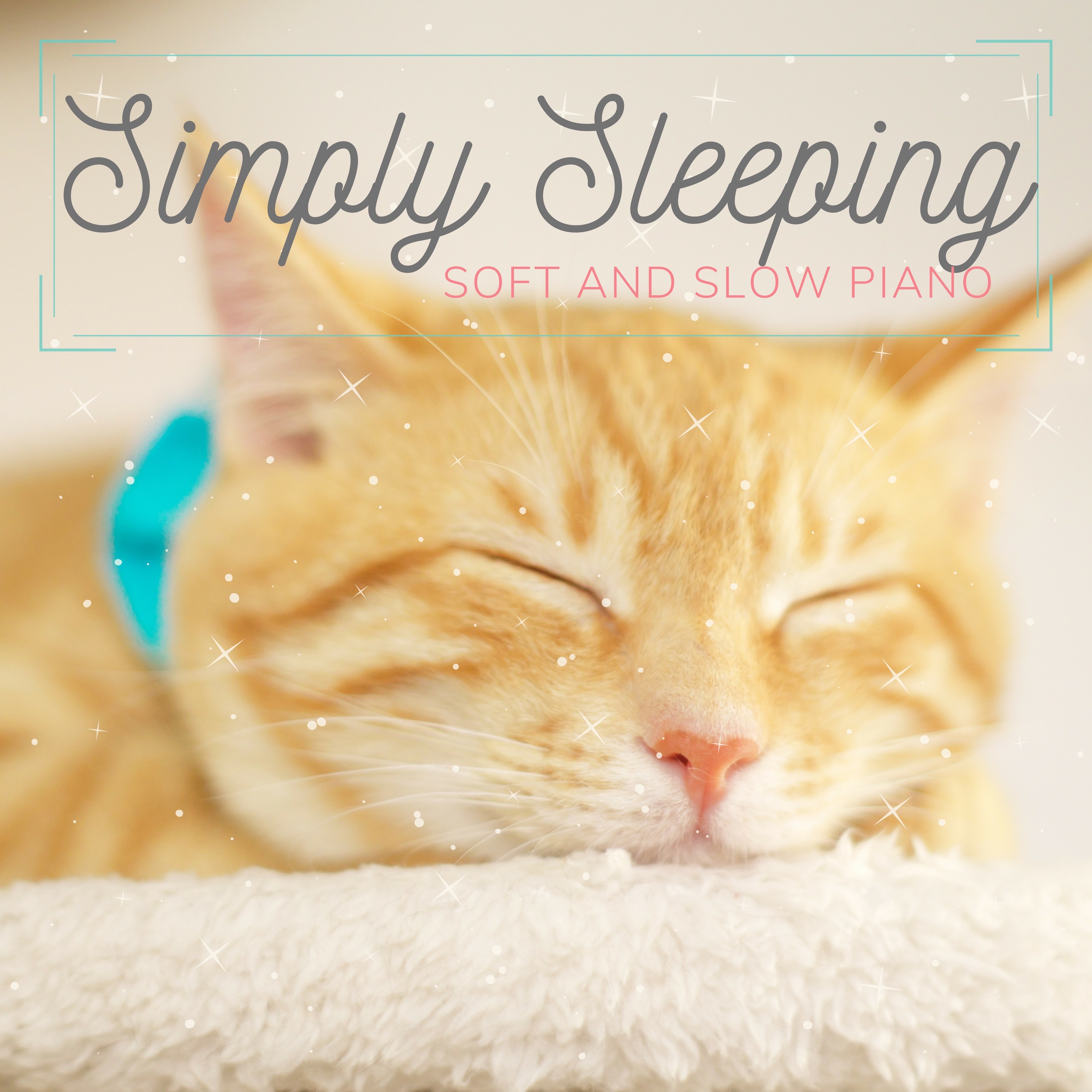Simply Sleeping (Soft and Slow Piano) album cover