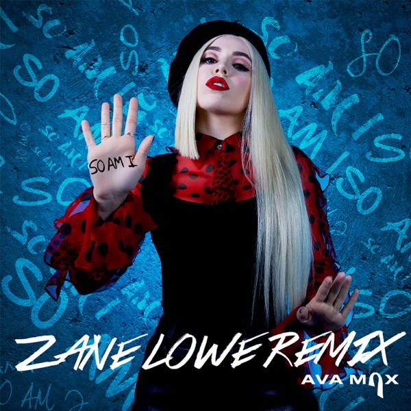 So Am I (Zane Lowe Remix) - Single album cover
