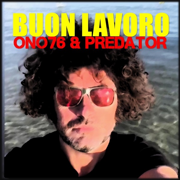 Buon Lavoro (feat. Ono76 & Predator) - Single album cover