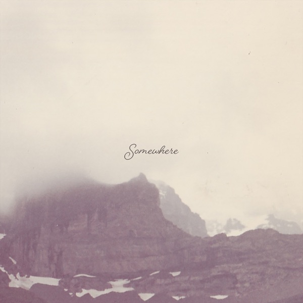 Somewhere - Single album cover