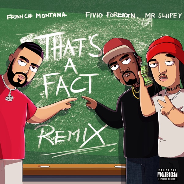 That's A Fact (Remix) [feat. Fivio Foreign & Mr Swipey] - Single album cover