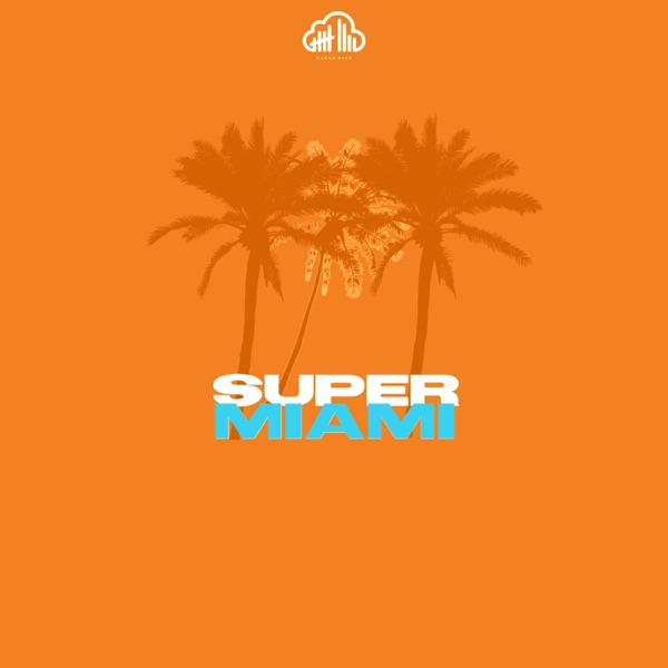 Super Miami (feat. Art Morera) - Single album cover