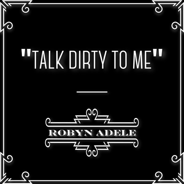 Talk Dirty to Me - Single album cover