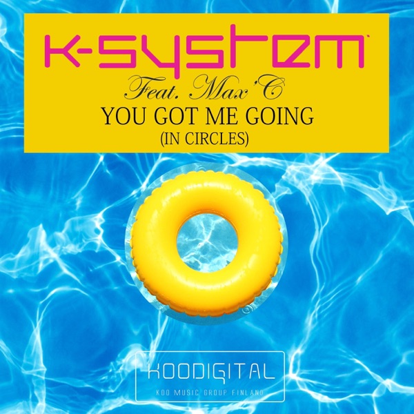 You Got Me Going (feat. Max'c) - Single album cover