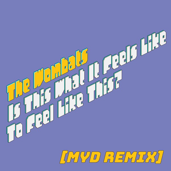 Is This What It Feels Like to Feel Like This? (Myd Remix) - Single album cover
