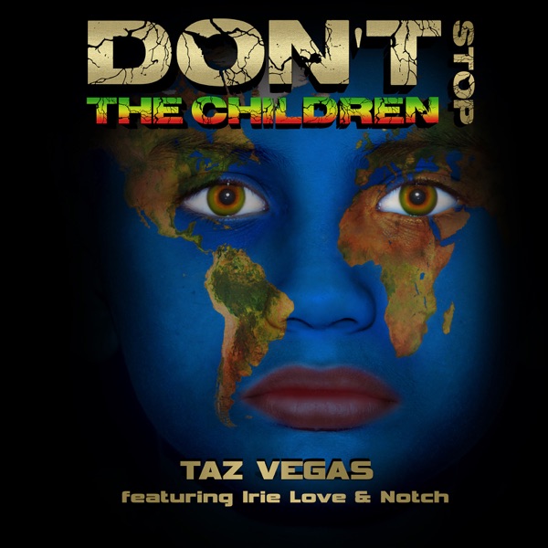 Don't Stop the Children (feat. Irie Love & Notch) - EP album cover