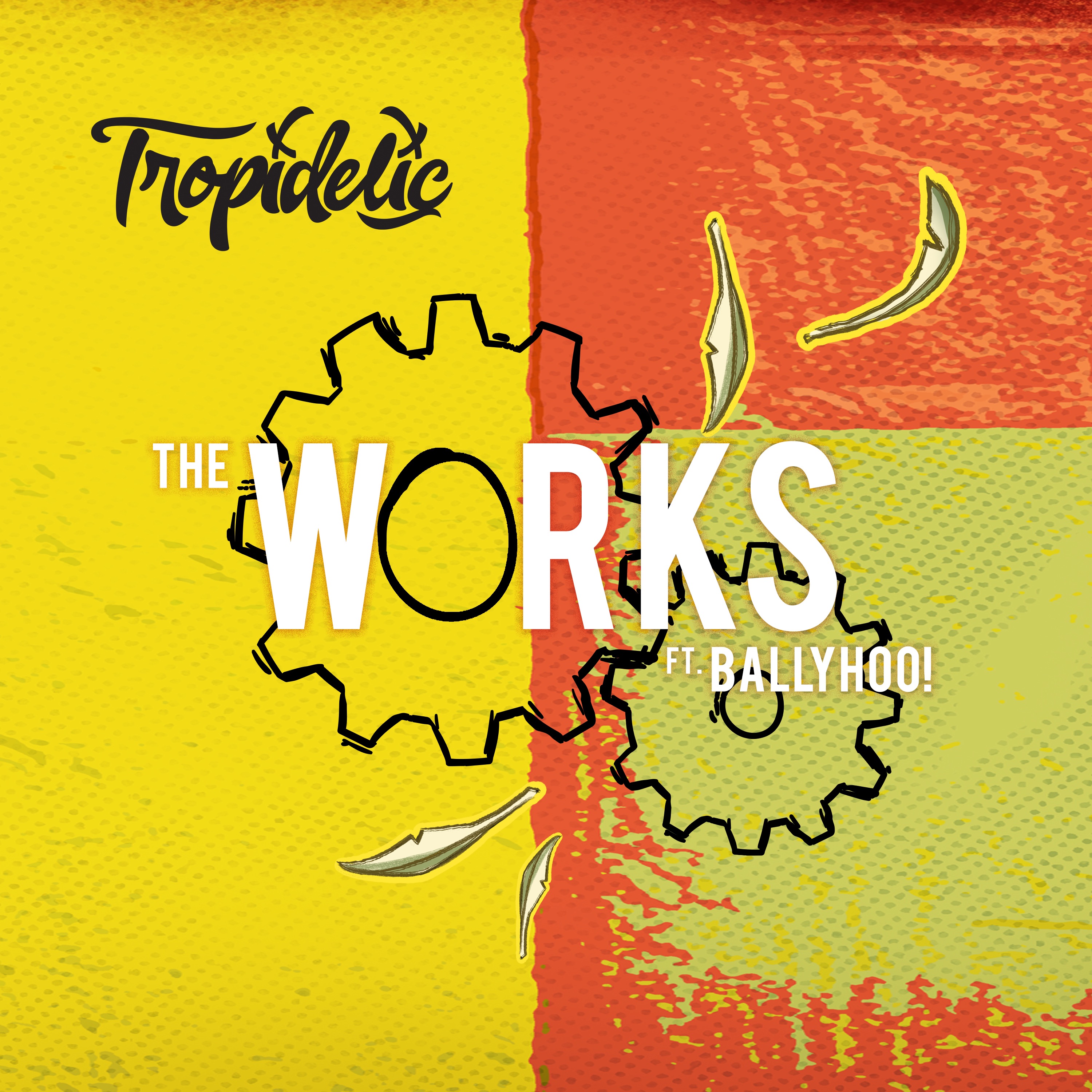 The Works (feat. Ballyhoo!) - Single album cover