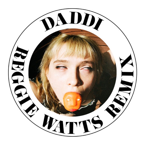 Daddi (Reggie Watts Remix) - Single album cover