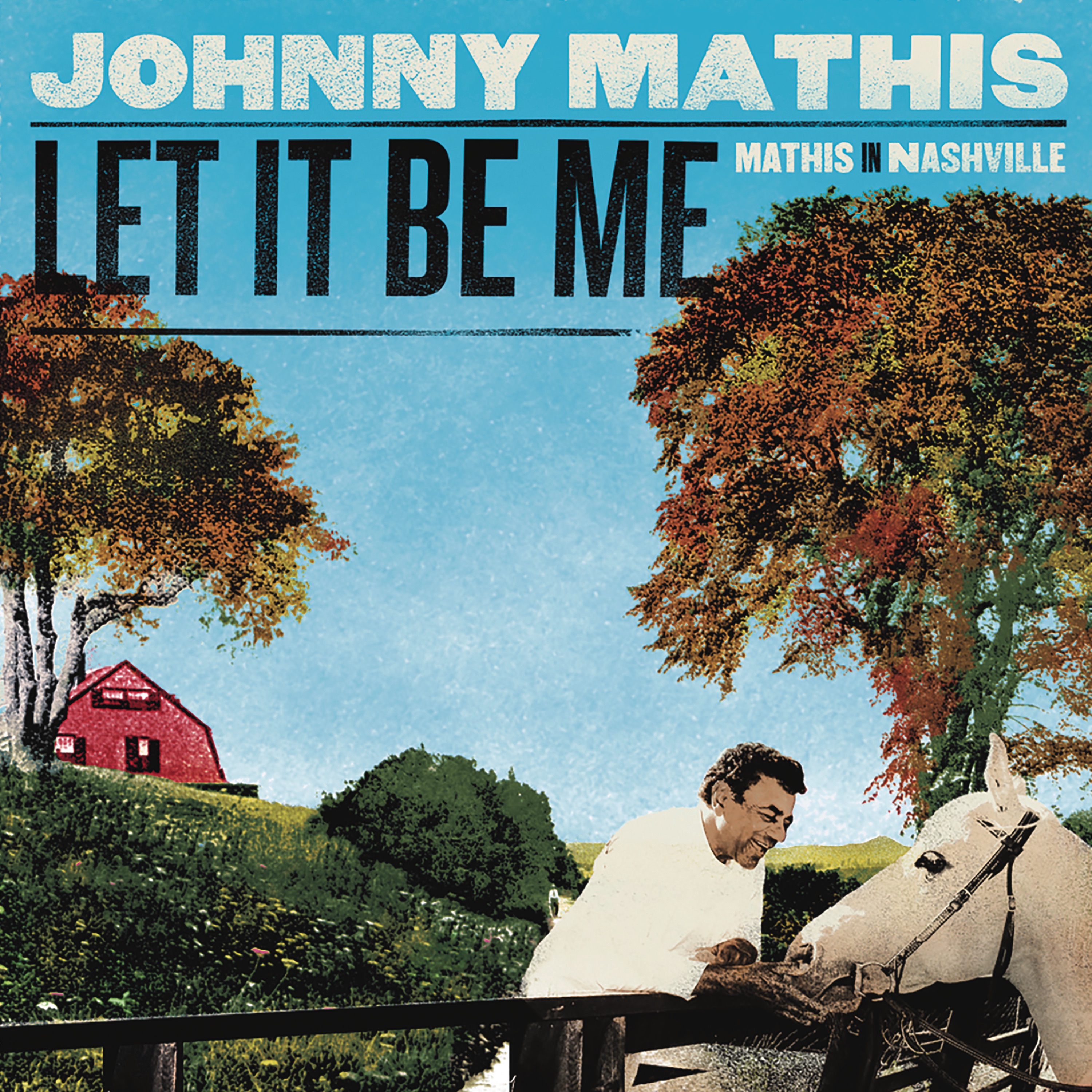 Let It Be Me: Mathis In Nashville album cover