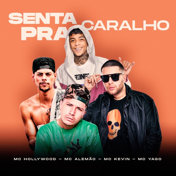 Senta Pra Caralho - Single album cover