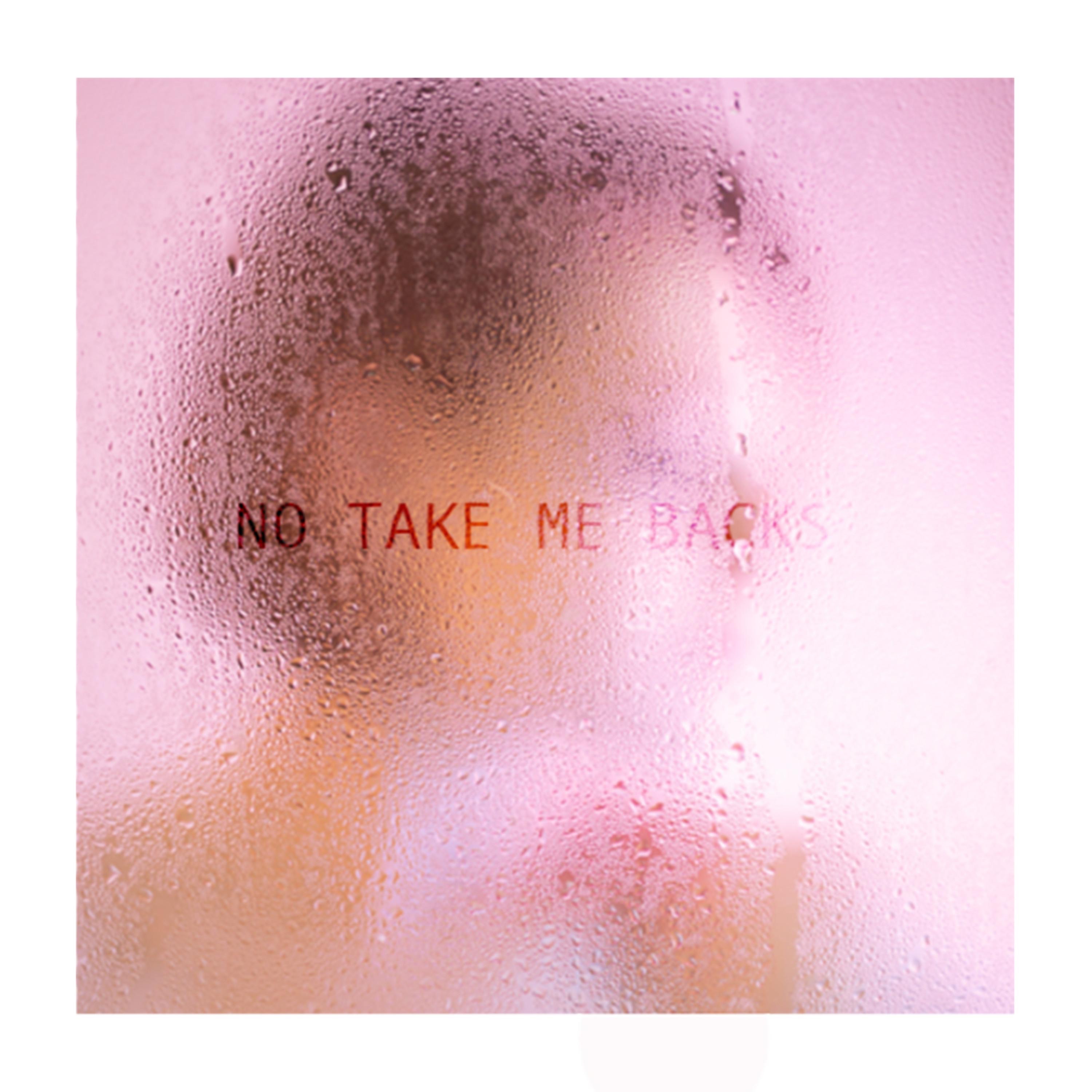 No Take Me Backs - Single album cover