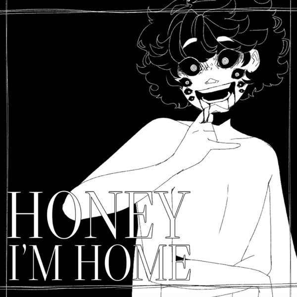 Honey I'm Home - Single album cover