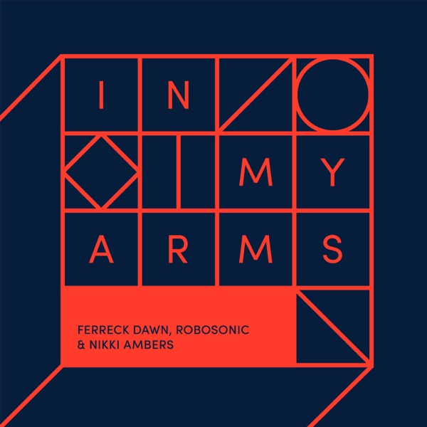 In My Arms (Remixes) - EP album cover