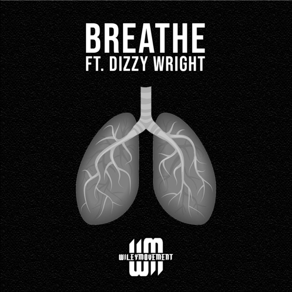 Breathe (feat. Dizzy Wright) - Single album cover