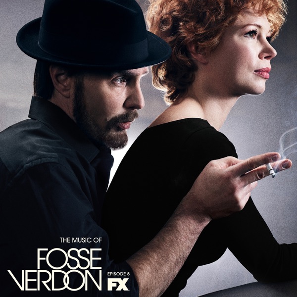 The Music of Fosse/Verdon: Episode 5 (Original Television Soundtrack) - Single album cover