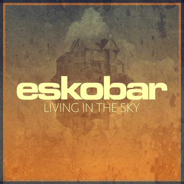 Living in the Sky - Single album cover