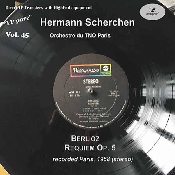 LP Pure, Vol. 45: Scherchen Conducts Berlioz (Historical Recording) album cover