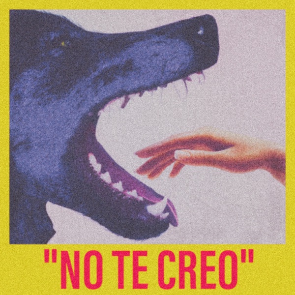 No Te Creo - Single album cover