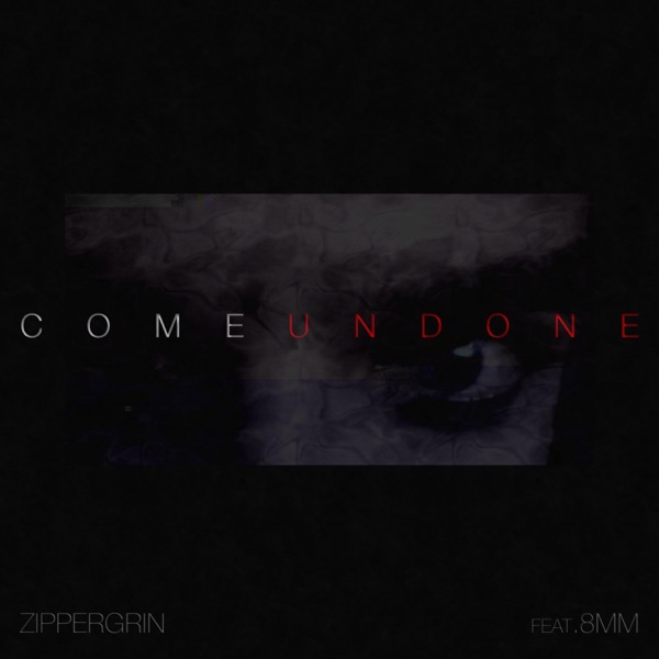 Come Undone (feat. 8mm) - Single album cover