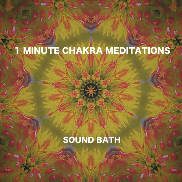 1 Minute Chakra Meditations - EP album cover