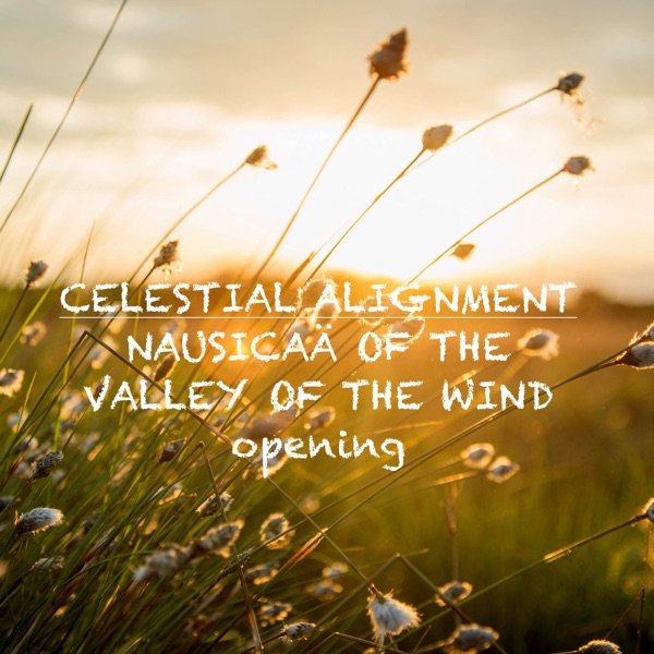 Nausicaä of the Valley of the Wind - Opening - Single album cover