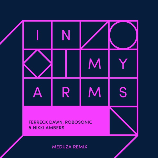 In My Arms (Meduza Remix) - Single album cover
