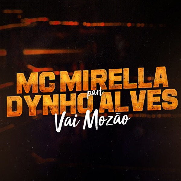 Vai Mozão (feat. Dynho Alves) - Single album cover
