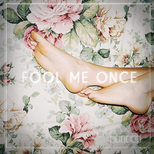 Fool Me Once - Single album cover